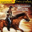 The Last Ride of Jed Strange [Dramatized Adaptation] Audiobook