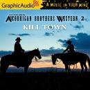 Kill Town [Dramatized Adaptation]