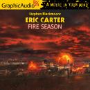 Fire Season [Dramatized Adaptation] Audiobook
