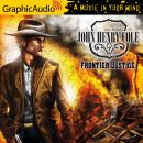 Frontier Justice [Dramatized Adaptation]