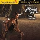 Death Looms [Dramatized Adaptation] Audiobook