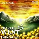 Luke's Gold [Dramatized Adaptation] Audiobook