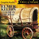 Cloudy in the West [Dramatized Adaptation] Audiobook