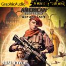 War and Craft [Dramatized Adaptation] Audiobook