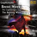 Burning White (1 of 5) [Dramatized Adaptation], Brent Weeks