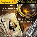 Dealt the Devil's Hand [Dramatized Adaptation]