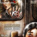 Strong Justice [Dramatized Adaptation], Jon Land