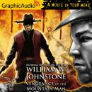 Vengeance of the Mountain Man [Dramatized Adaptation] Audiobook