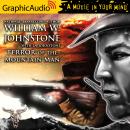 Terror of the Mountain Man [Dramatized Adaptation], J.A. Johnstone, William W. Johnstone