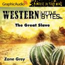 The Great Slave [Dramatized Adaptation]