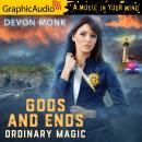 Gods and Ends [Dramatized Adaptation] Audiobook
