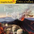Inherit the Flame [Dramatized Adaptation] Audiobook