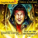 Tale of the Thunderbolt (1 of 2) [Dramatized Adaptation] Audiobook