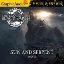 Sun and Serpent (1 of 2) [Dramatized Adaptation] Audiobook