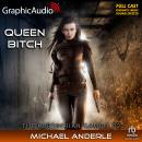 Queen Bitch [Dramatized Adaptation], Michael Anderle