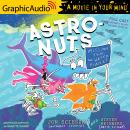 AstroNuts Mission Two: The Water Planet [Dramatized Adaptation]: AstroNuts 2 Audiobook