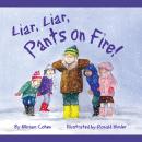 Liar, Liar, Pants on Fire (Unabridged) Audiobook