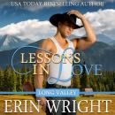 Lessons in Love: A Western Romance Novel (Long Valley Romance Book 8), Erin Wright
