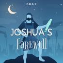 Joshua's Farewell: A Bedtime Bible Story by Pray.com Audiobook