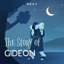 The Story of Gideon: A Bedtime Bible Story by Pray.com Audiobook
