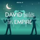 David Builds his Empire: A Bedtime Bible Story by Pray.com Audiobook
