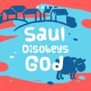 Saul Disobeys God: A Kids Bible Story by Pray.com Audiobook