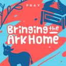 Bringing the Ark Home: A Kids Bible Story by Pray.com Audiobook