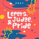 Lepers, Judge, and Pride: A Kids Bible Story by Pray.com Audiobook