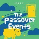 The Passover Events: A Kids Bible Story by Pray.com Audiobook