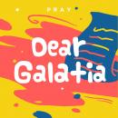 Dear Galatia: A Kids Bible Story by Pray.com Audiobook