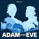 Adam and Eve: A Bible Story by Pray.com Audiobook