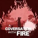 A Conversation with Fire: A Bible Story by Pray.com Audiobook