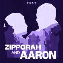 Zipporah and Aaron: A Bible Story by Pray.com Audiobook