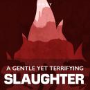 A Gentle Yet Terrifying Slaughter: A Bible Story by Pray.com Audiobook