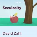 Seculosity, by David Zahl: Key Insights by Pray.com Audiobook