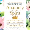 Cover of Anatomy of the Spirit: The Seven Stages of Power and Healing