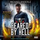 Feared By Hell: An Urban Fantasy Action Adventure Audiobook