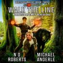 Walk The Line: A Kurtherian Gambit Series Audiobook