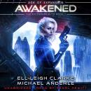 Awakened: A Sci-Fi Space Opera Adventure Series Audiobook