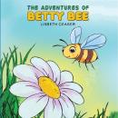 The Adventures of Betty Bee Audiobook