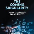 The Coming Singularity Audiobook