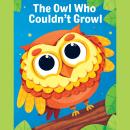 The Owl Who Couldn't Growl Audiobook