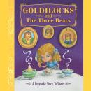 Goldilocks and The Three Bears Audiobook