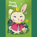 Bunny and Chick Audiobook