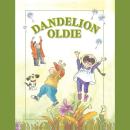 Dandelion Oldie Audiobook