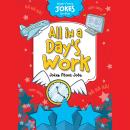 All In A Day's Work Audiobook