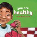 You Are Healthy Audiobook