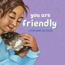 You Are Friendly Audiobook