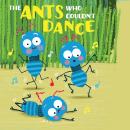 The Ants Who Couldn't Dance Audiobook