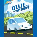 Ollie Goes the Distance / All About Electric Cars Audiobook